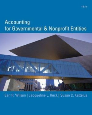 accounting for governmental and nonprofit entities 15th edition wilson test bank