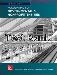 accounting for governmental and nonprofit entities 18th edition reck test bank