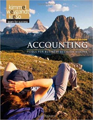 accounting tools for business decision making 4th edition kimmel solutions manual