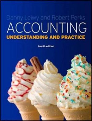 accounting understanding and practice 4th edition leiwy test bank