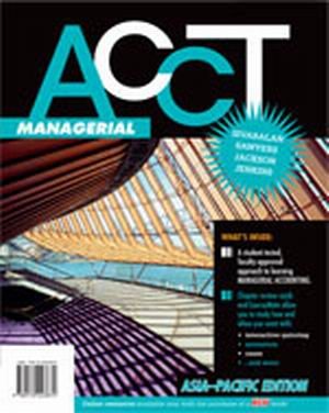 acct managerial asia pacific 1st edition sivabalan solutions manual