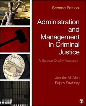 administration and management in criminal justice a service quality approach 2nd edition allen test bank