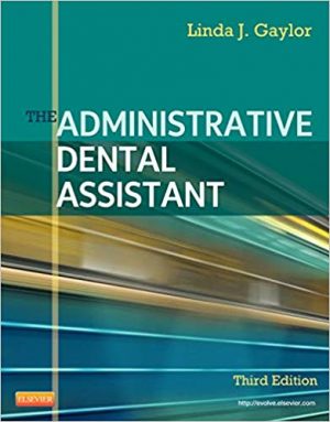 administrative dental assistant 3rd edition gaylor test bank