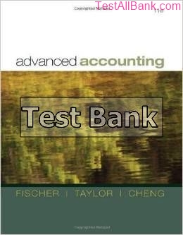 advanced accounting 11th edition fischer test bank
