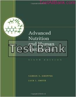 advanced nutrition and human metabolism 6th edition gropper test bank