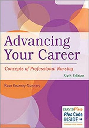 advancing your career concepts in professional nursing 6th edition kearney test bank