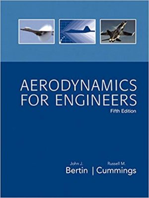 aerodynamics for engineers 5th edition bertin solutions manual
