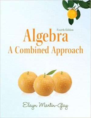 algebra a combined approach 4th edition gay solutions manual
