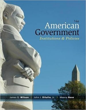 american government institutions and policies 14th edition wilson solutions manual