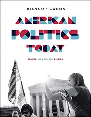 american politics today high school 4th edition bianco test bank