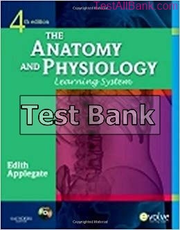 anatomy and physiology learning system 4th edition applegate test bank