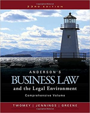 andersons business law and the legal environment comprehensive 23rd edition twomey solutions manual