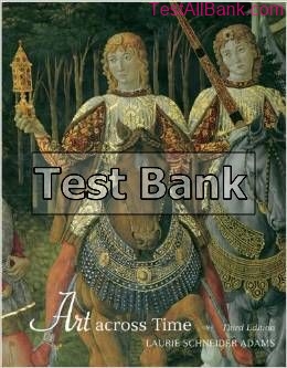 art across time combined 3rd edition adams test bank