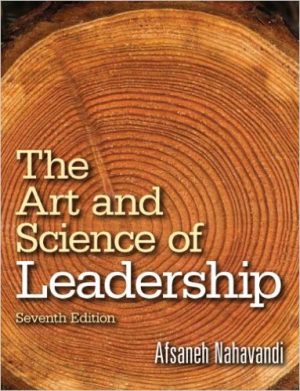 art and science of leadership 7th edition nahavandi solutions manual