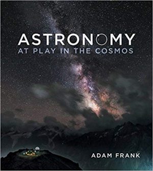 astronomy at play in the cosmos 1st edition frank solutions manual