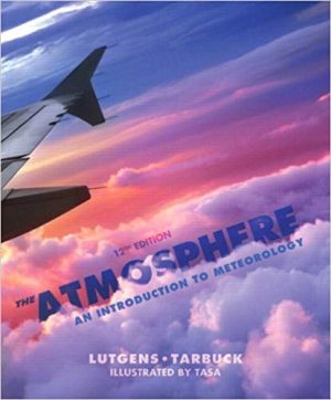 atmosphere an introduction to meteorology 12th edition lutgens test bank