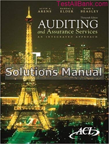 Auditing And Assurance Services An Integrated Approach 13th Edition ...