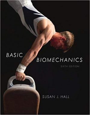 basic biomechanics 6th edition hall test bank