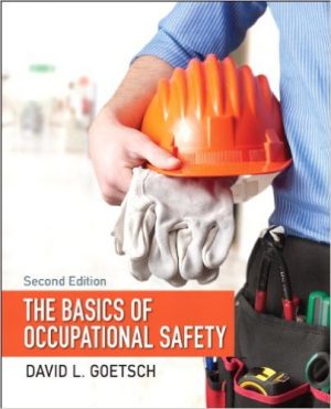 basics of occupational safety 2nd edition goetsch solutions manual