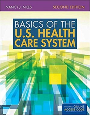 basics of the u.s. health care system 2nd edition niles test bank