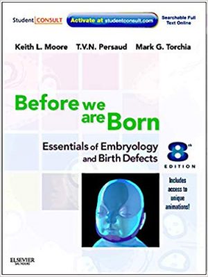 before we are born essentials of embryology and birth defects 8th edition moore test bank