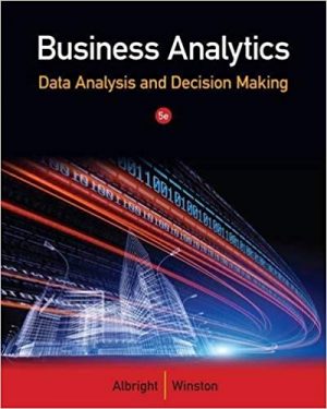 business analytics data analysis and decision making 5th edition albright test bank