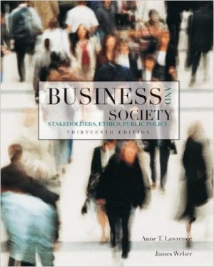 business and society stakeholders ethics public policy 13th edition lawrence solutions manual
