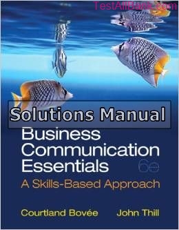 business communication essentials 6th edition bovee solutions manual