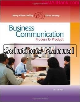 business communication process and product 7th edition guffey solutions manual