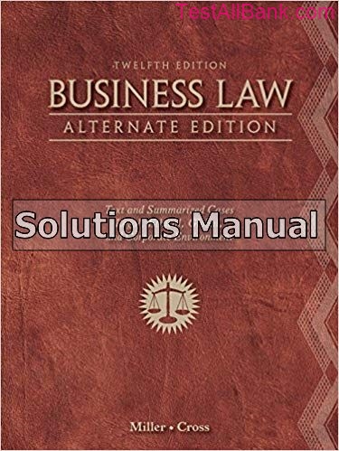 Business Law Alternate Edition Text And Summarized Cases 12th Edition ...