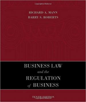 business law and the regulation of business 10th edition mann solutions manual