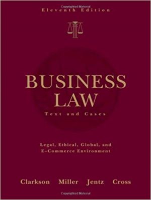 business law text and cases 11th edition clarkson test bank