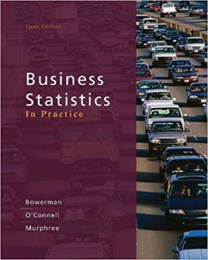 business statistics in practice 6th edition bowerman test bank