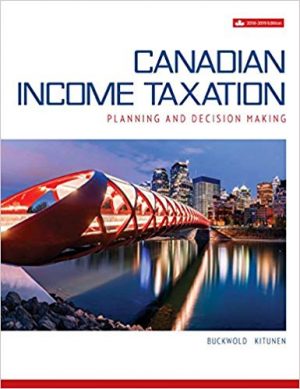 canadian income taxation 2018 2019 21st edition buckwold solutions manual