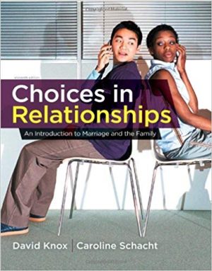choices in relationships an introduction to marriage and the family 11th edition knox test bank