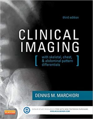 clinical imaging with skeletal chest and abdominal pattern differentials 3rd edition marchiori test bank