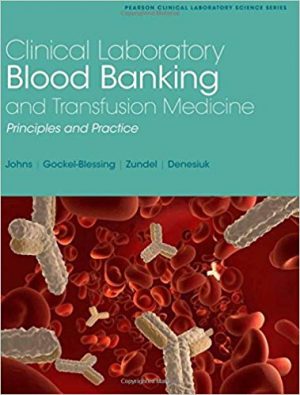clinical laboratory blood banking and transfusion medicine practices 1st edition johns test bank