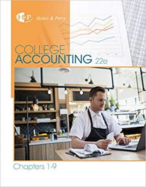 college accounting chapters 1 9 22nd edition heintz test bank