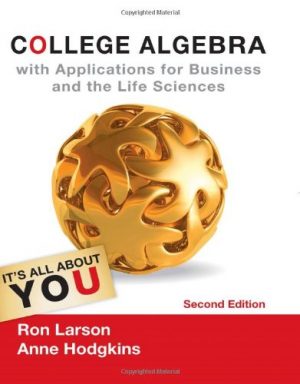 college algebra with applications for business and life sciences 2nd edition larson solutions manual