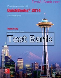 computer accounting with quickbooks 2014 16th edition kay test bank