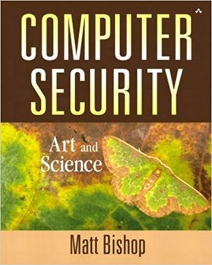 computer security art and science 1st edition bishop solutions manual