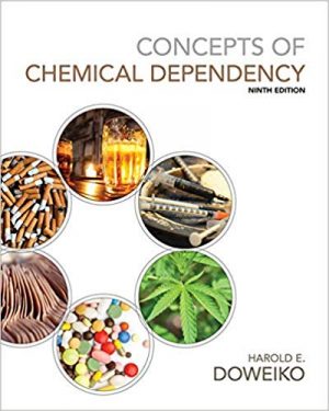 concepts of chemical dependency 9th edition doweiko test bank
