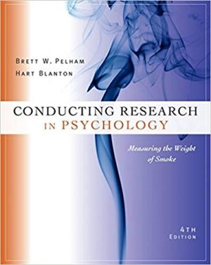 conducting research in psychology measuring the weight of smoke 4th edition pelham test bank