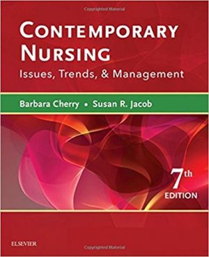 contemporary nursing issues trends and management 7th edition cherry test bank