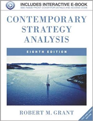 contemporary strategy analysis text and cases 8th edition grant solutions manual