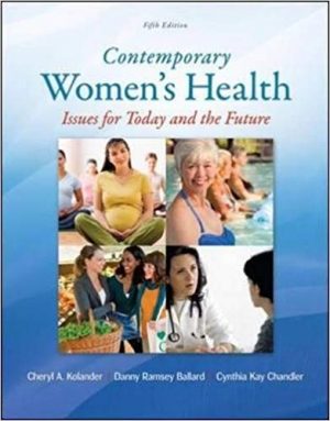 contemporary womens health issues for today and the future 5th edition kolander test bank
