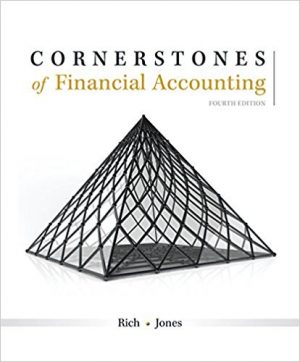 cornerstones of financial accounting 4th edition rich solutions manual