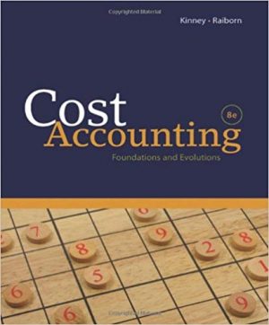 cost accounting foundations and evolutions 8th edition kinney solutions manual