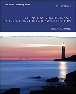 counseling strategies and interventions for professional helpers 9th edition cormier test bank
