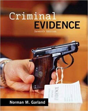 criminal evidence 7th edition garland test bank